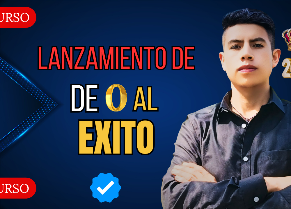 LANZAMIENTO DE 0 AL EXITO